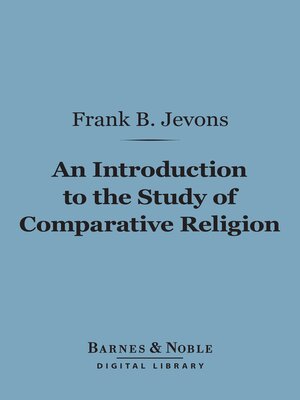 cover image of An Introduction to the Study of Comparative Religion (Barnes & Noble Digital Library)